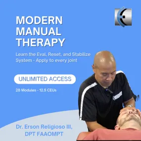 Modern Manual Therapy: The Eclectic Approach to UQ and LQ Assessment and Treatment Online Seminar